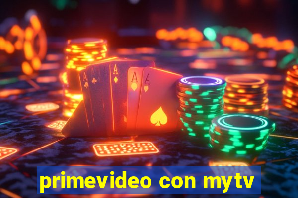 primevideo con mytv